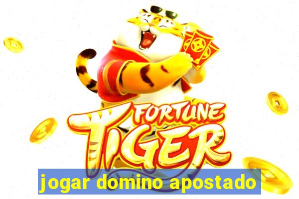 jogar domino apostado